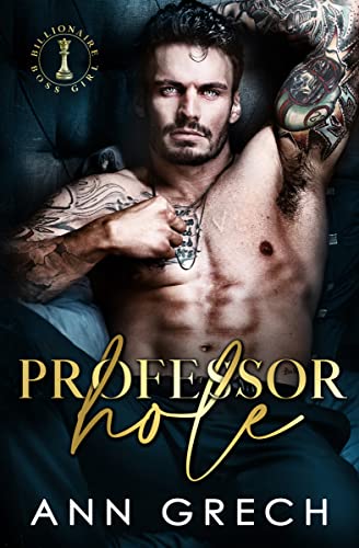 Professorhole: A why choose romantic suspense novel (Billionaire Boss Girl Book 1) (English Edition)